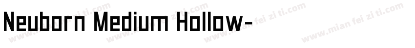 Neuborn Medium Hollow字体转换